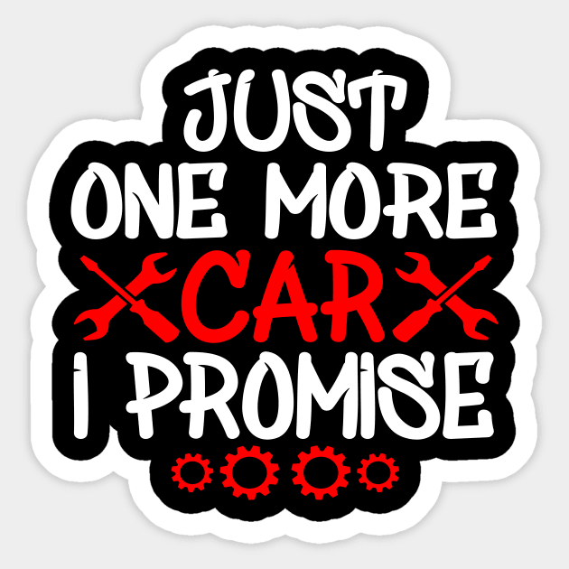 Just One More Car I Promise Sticker by Yyoussef101